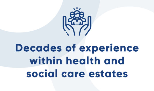 decades-of-experience-within-health-and-social-care-estate